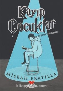 Kayıp Çocuklar - Misbah Eratilla