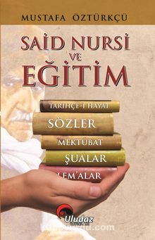 Said Nursi ve Eğitim - Mustafa Öztürkçü