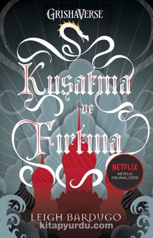 Kuşatma ve Fırtına - Leigh Bardugo