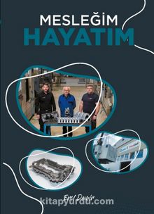 Mesleğim Hayatım - Erol Demir