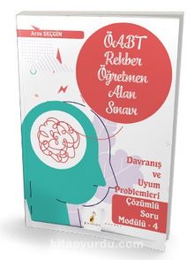2021 ÖABT Rehber Öğretmenliği Alan Sınavı Davranış ve Uyum Problemleri Çözümlü Soru Modülü 4 - Arzu Seçgin
