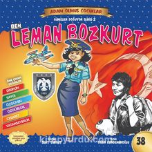 Ben Leman Bozkurt - Adam Olmuş Çocuklar 38 - Suat Turgut