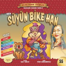 Ben Süyün Bike Han - Adam Olmuş 55