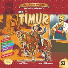 Ben Timur - Adam Olmuş Çocuklar 53