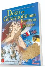 Doğu ve Güneydoğu'nun Kurtuluş Destanı