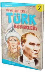 Geçmişten Geleceğe Türk Büyükleri