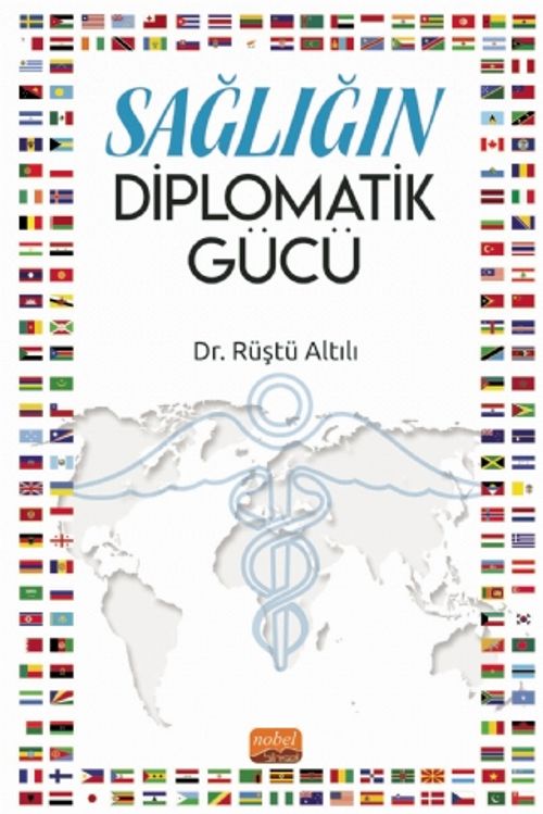 Sağlığın Diplomatik Gücü