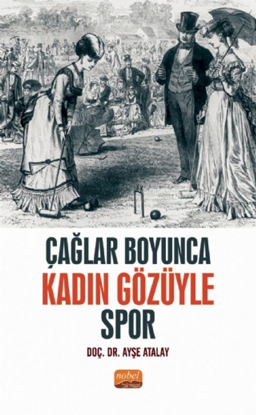 Çağlar Boyunca Kadın Gözüyle Spor