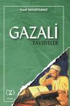 Gazali / Tavsiyeler
