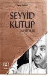 Seyyid Kutup / Tavsiyeler