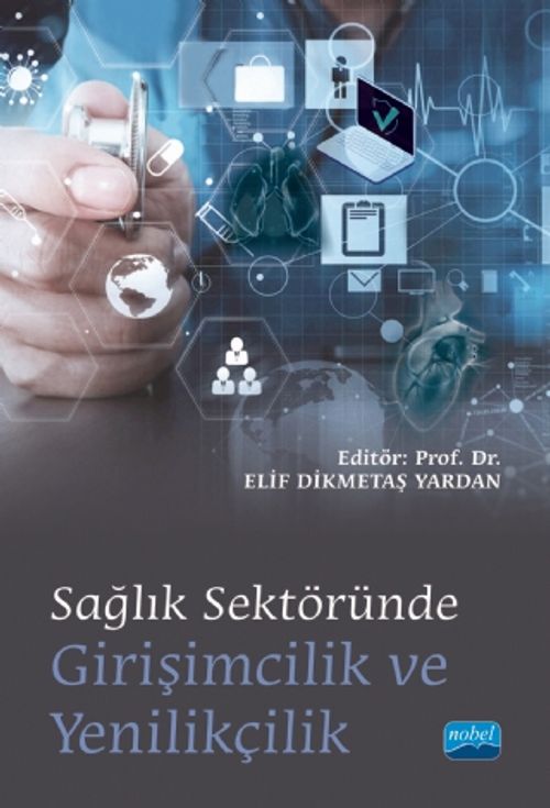 Sağlık Sektöründe Girişimcilik ve Yenilikçilik