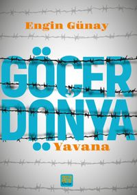Göçer Dünya - Yavana