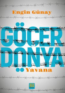 Göçer Dünya - Yavana