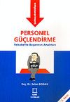 Personel G&uuml;&ccedil;lendirme / Rekabette Başarının Anahtarı