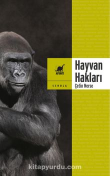 Hayvan Hakları - Çetin Nerse