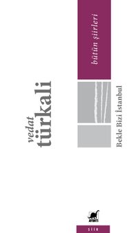 Bekle Bizi İstanbul & Eski Şiirler Yeni Türküler