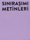 Sınıraşımı Metinleri & Osmanlı Mekanının Peşinde 15.-19. Y&uuml;zyıllar