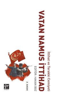 İttihat ve Terakki Cemiyeti Vatan Namus İttihad