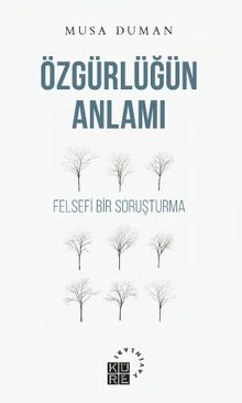 Özgürlüğün Anlamı