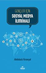 Gençler İçin Sosyal Medya İlmihali
