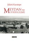 Meydan ve Modernleşme