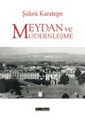 Meydan ve Modernleşme