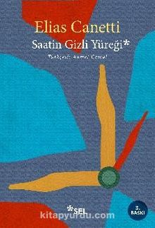 Saatin Gizli Yüreği - Elias Canetti