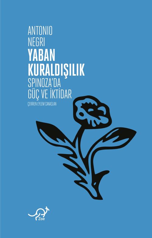 Yaban Kuraldışılık & Spinoza'da Güç ve İktidar