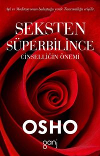 Seksten Süperbilince Cinselliğin Önemi