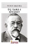 &Uuml;&ccedil; Tarz-ı Siyaset