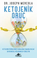 Ketojenik Oruç: Ketojenik Öğünlerinizi Adım Adım Zamanlayacak Bu Rehberle Vücudunuzu Yenileyin