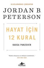 Hayat İçin 12 Kural: Kaosa Panzehir