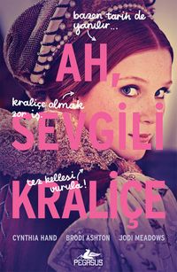 Ah, Sevgili Kraliçe 