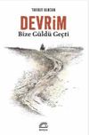 Devrim Bize G&uuml;ld&uuml; Ge&ccedil;ti