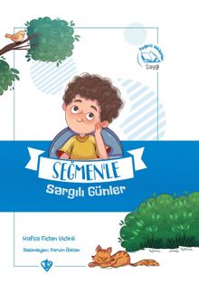 Seğmen’le Sargılı Günler - Hafsa Fidan Vidinli