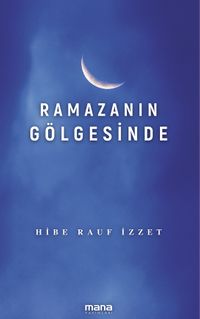 Ramazanın Gölgesinde