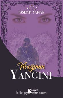 Yüreğimin Yangını - Yasemin Yaman