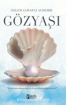 Gözyaşı - Özlem Çorapçı Aydemir