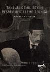 Tanb&ucirc;r&icirc; Cemil Bey'in Peşrev Besteleme Tekniği