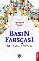Basın Farsçası & Tematik Sözlük-Metin-Çeviri-Alıştırma