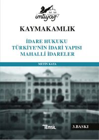 İmtiyaz İdare Hukuku Türkiyenin İdari Yapısı Mahalli İdareler