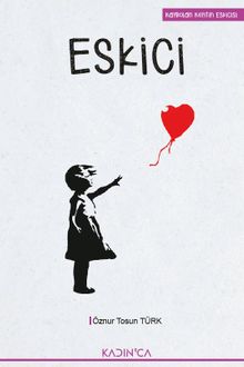 Eskici & Kaybolan Kentin Eskicisi