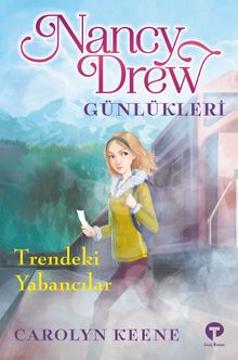 Nancy Drew Günlükleri #2 / Trendeki Yabancılar