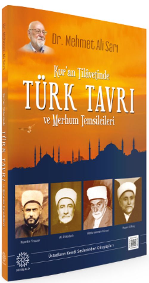 Kur'an Tilavetinde Türk Tavrı ve Merhum Temsilcileri (Dr. Mehmet