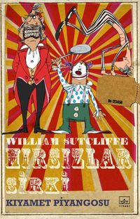 Hırsızlar Sirki & Kıyamet Piyangosu