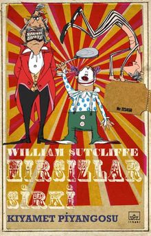 Hırsızlar Sirki & Kıyamet Piyangosu