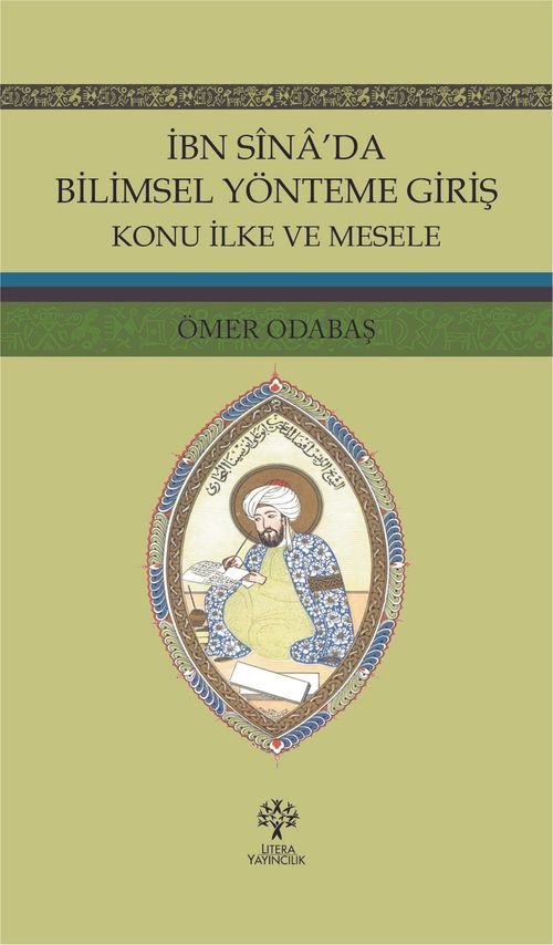 İbn Sîna'da Bilimsel Yönteme Giriş Konu İlke ve Mesele