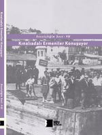 Sessizliğin Sesi VII & Kınalıadalı Ermeniler Konuşuyor