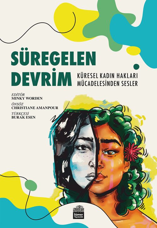 Süregelen Devrim & Küresel Kadın Hakları Mücadelesinden Sesler 
