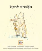 Sayende Anneciğim (Ciltli)